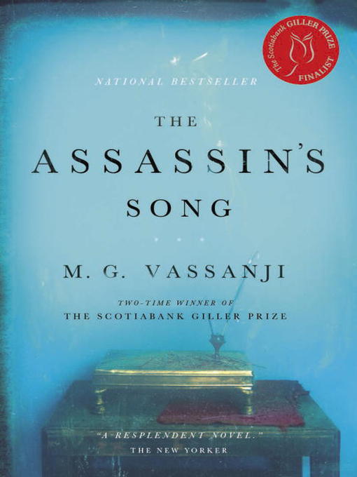 Title details for The Assassin's Song by M.G. Vassanji - Available